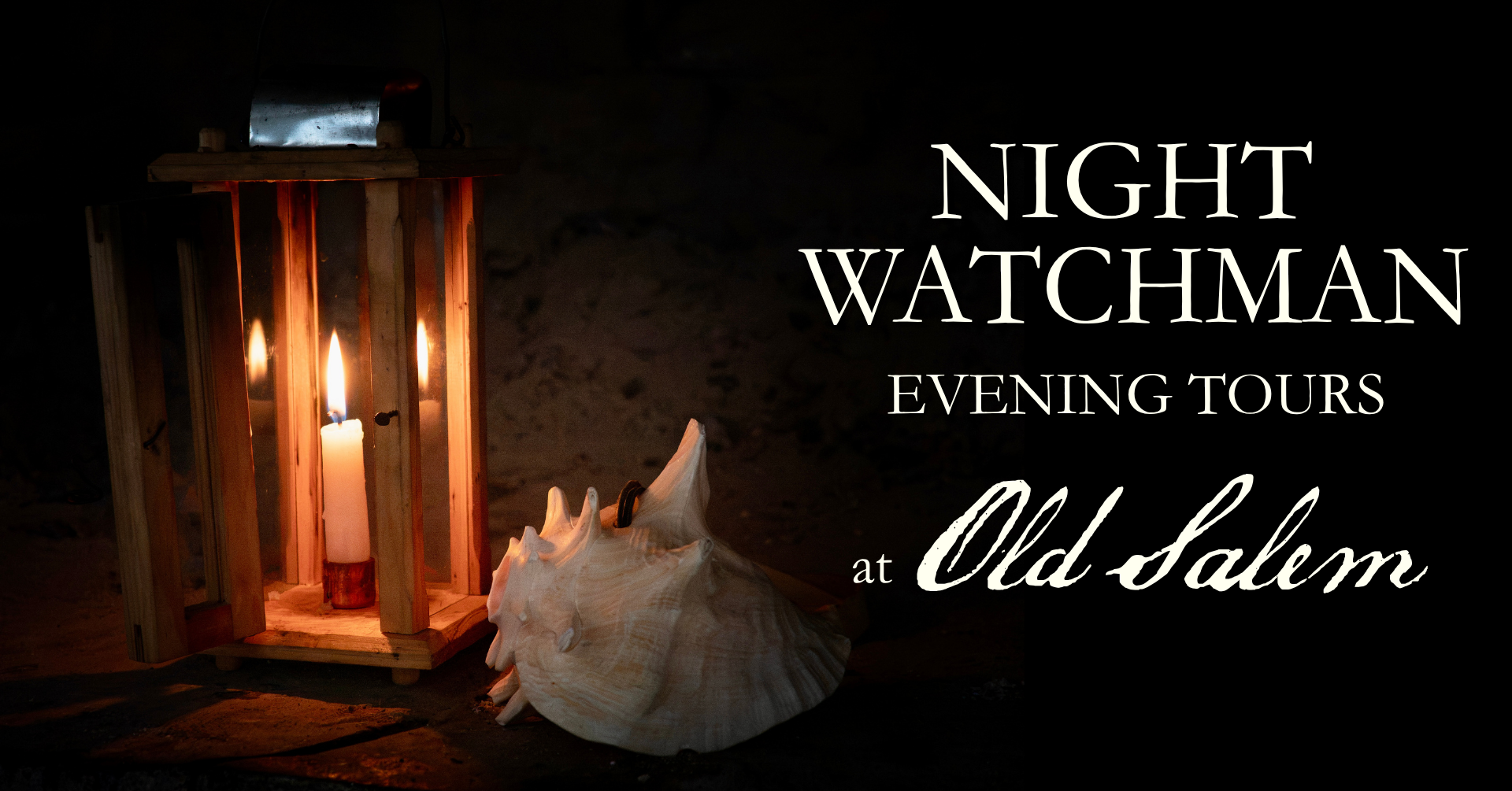 Night Watchman Evening Tours at Old Salem