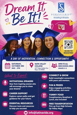 Soroptimist Invites High School Girls throughout Napa Valley to "Dream It, Be It!" Career Event