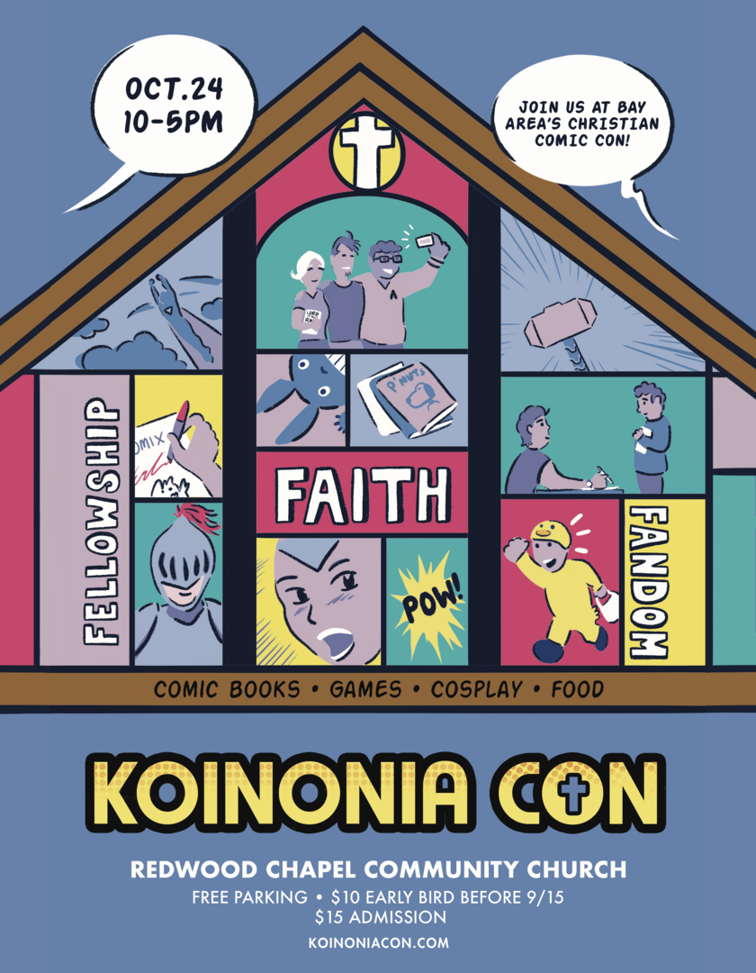 Koinonia Comic Con - The Bay Area’s Christian Comic & Pop-Culture Convention at Redwood Chapel Community Church