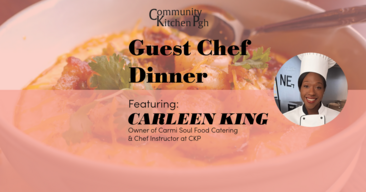 September Guest Chef Dinner, Featuring Carleen King