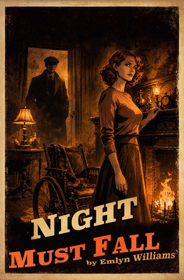 Night Must Fall by Emlyn Williams