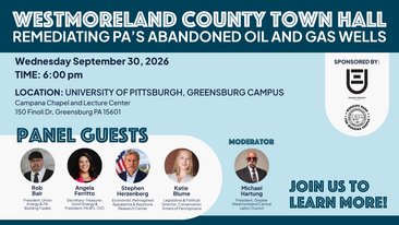 Westmoreland County Town Hall: Remediating PA’s abandoned oil and gas wells