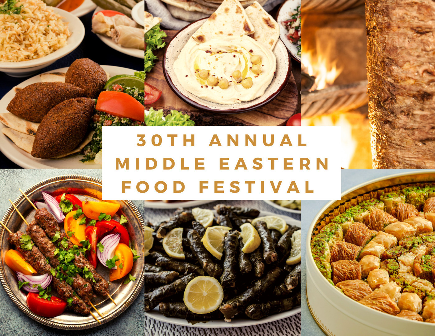 30th Annual Middle Eastern Food Festival - 30th Annual Middle Eastern Food Festival