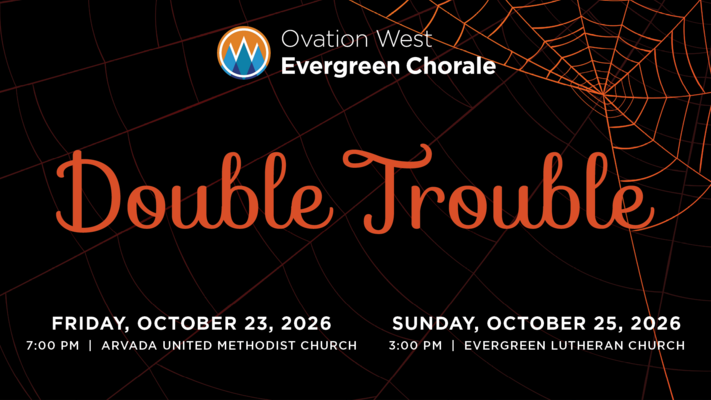 Double Trouble: The Dark Side of the Evergreen Chorale