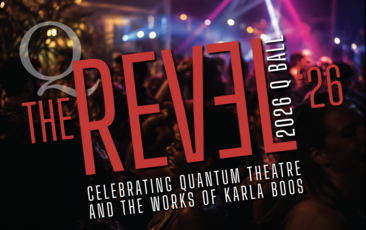 Quantum Theatre’s Q Ball - the REVEL