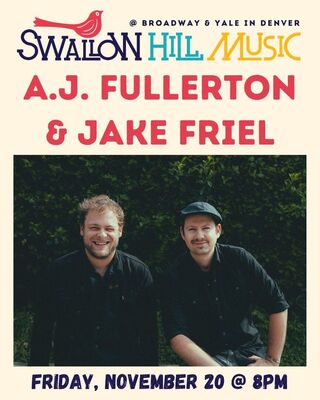 A.J. Fullerton & Jake Friel