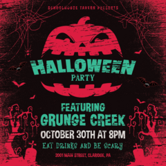 SchoolHouse Tavern Halloween Party Featuring Grunge Creek