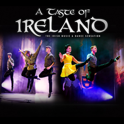 Event image for A Taste of Ireland - The Irish Music & Dance Sensation