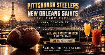 Steelers vs Saints Live from Paris - All You Can Eat Brunch for $18.99