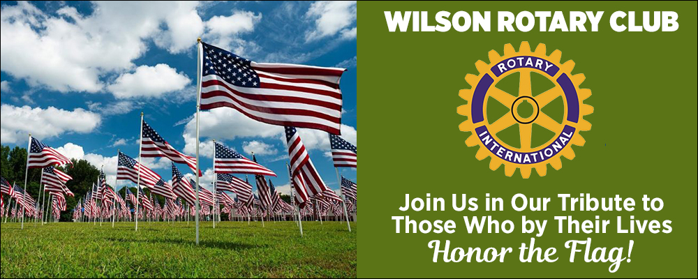 Wilson Rotary Club 2026 Field of Honor - Wilson Rotary Club 2026 Field of Honor