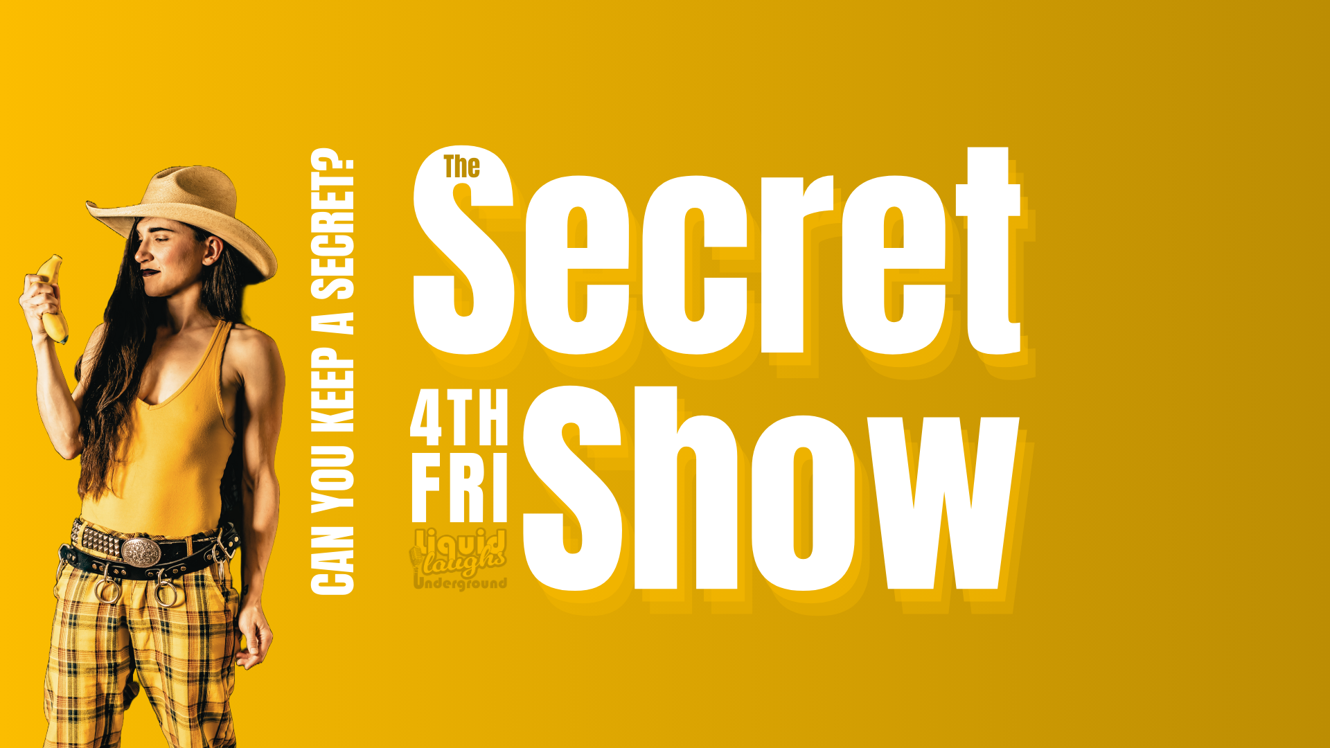 The Secret Show! - The Secret Show!