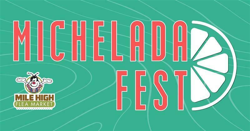 Michelada Fest at Mile High Flea Market